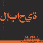 Abdul Kader El Janabi (dir.),Le désir libertaire. Le surréalisme arabe à Paris 1973-1975, L'Asymétrie, 200 p., 12€. Publication : mai 2018.